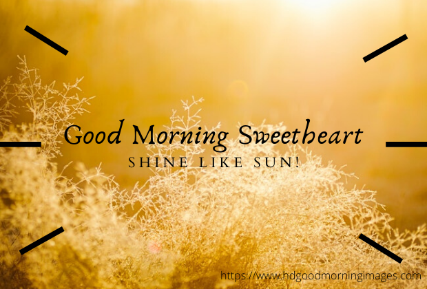 Good morning sweetheart images Good morning sweetheart images