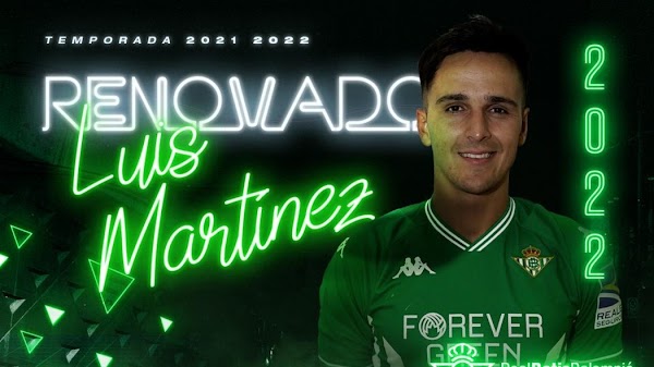 Oficial: Betis Deportivo, Luis Martínez renueva hasta 2022 Oficial: Betis Deportivo, Luis Martínez renueva hasta 2022