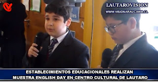 ESTABLECIMIENTOS EDUCACIONALES DE LAUTARO PARTICIPARON DE EXPOSICIÓN DENOMINADA "ENGLISH DAY" EN CENTRO CULTURAL