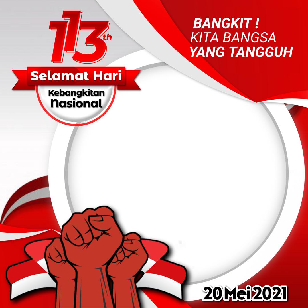 Bingkai Foto Twibbon 113 Tahun Hari Kebangkitan Nasional - Bangkit! Kita Bangsa yang Tangguh