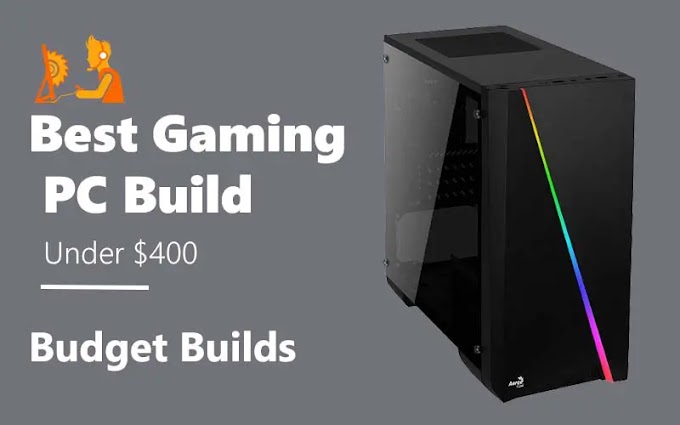 $400 Gaming PC Build