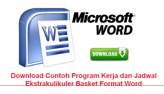 Contoh Program Kerja dan Jadwal Ekstrakulikuler Basket Format Word Download Contoh Program Kerja dan Jadwal Ekstrakulikuler Basket Format Word