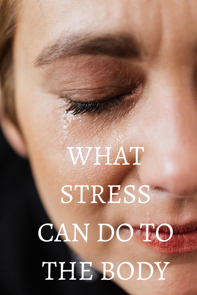 What stress can do to the body? How to reduce stress