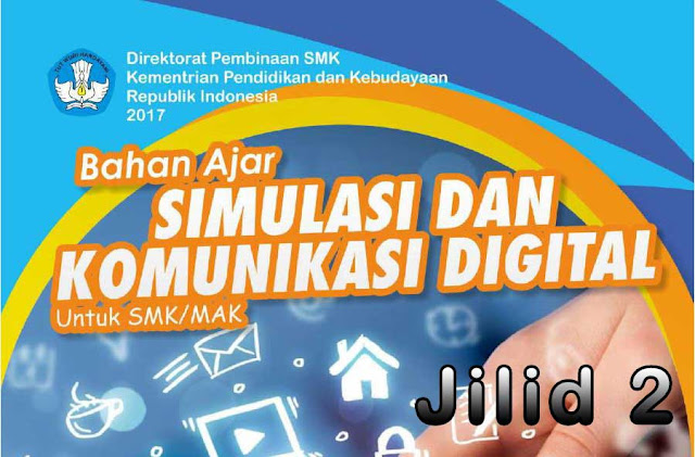 Buku Simulasi Dan Komunikasi Digital Smk Kelas X Info Terkait Buku