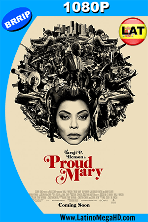 Proud Mary (2018) Latino HD 1080P (2018)