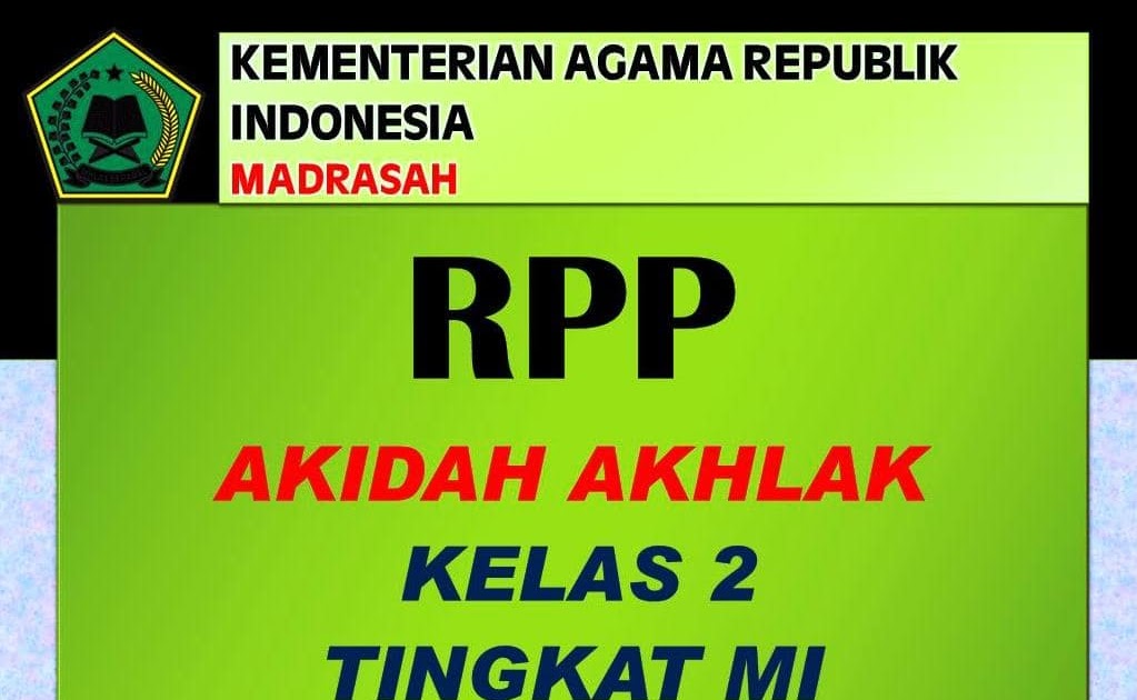 Download Gratis RPP Akidah Akhlak Kelas 2 MI Sesuai KMA