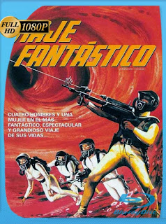 Viaje Fantastico [1966] HD [1080p] Latino [GoogleDrive] SXGO