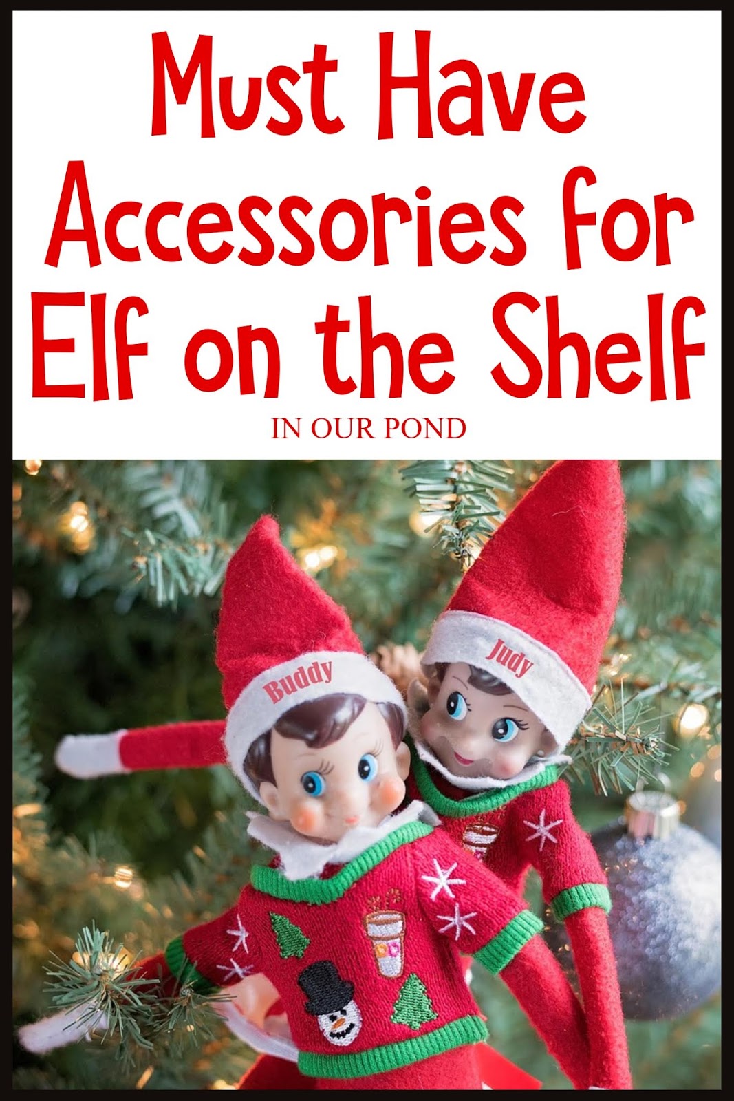 16 Must Have ElfontheShelf Accessories