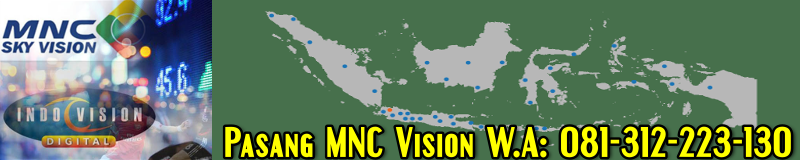 Pasang MNC Vision Indovision 2020