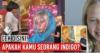 Apakah Kamu Seorang Indigo? Cek disini!