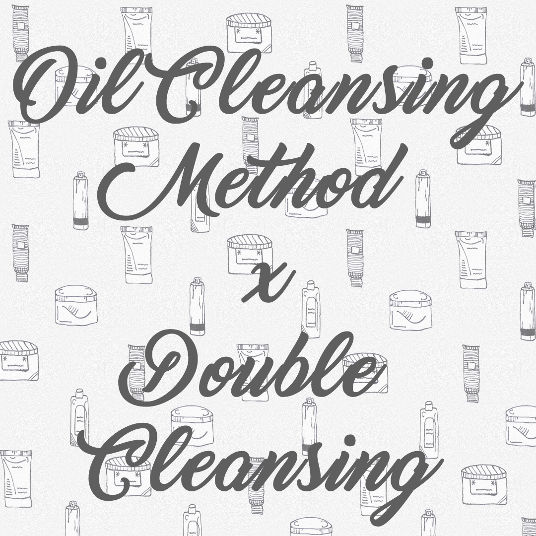 Oil Cleansing Method x Double Cleansing Rotina Facial