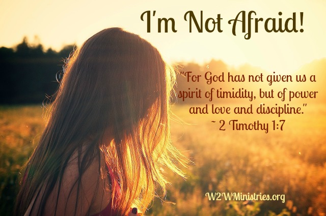 i am not afraid because god is with me