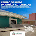 CENTRO DE SAÚDE DA FAMÍLIA É AUTORIZADO PELO MINISTÉRIO DA SAÚDE