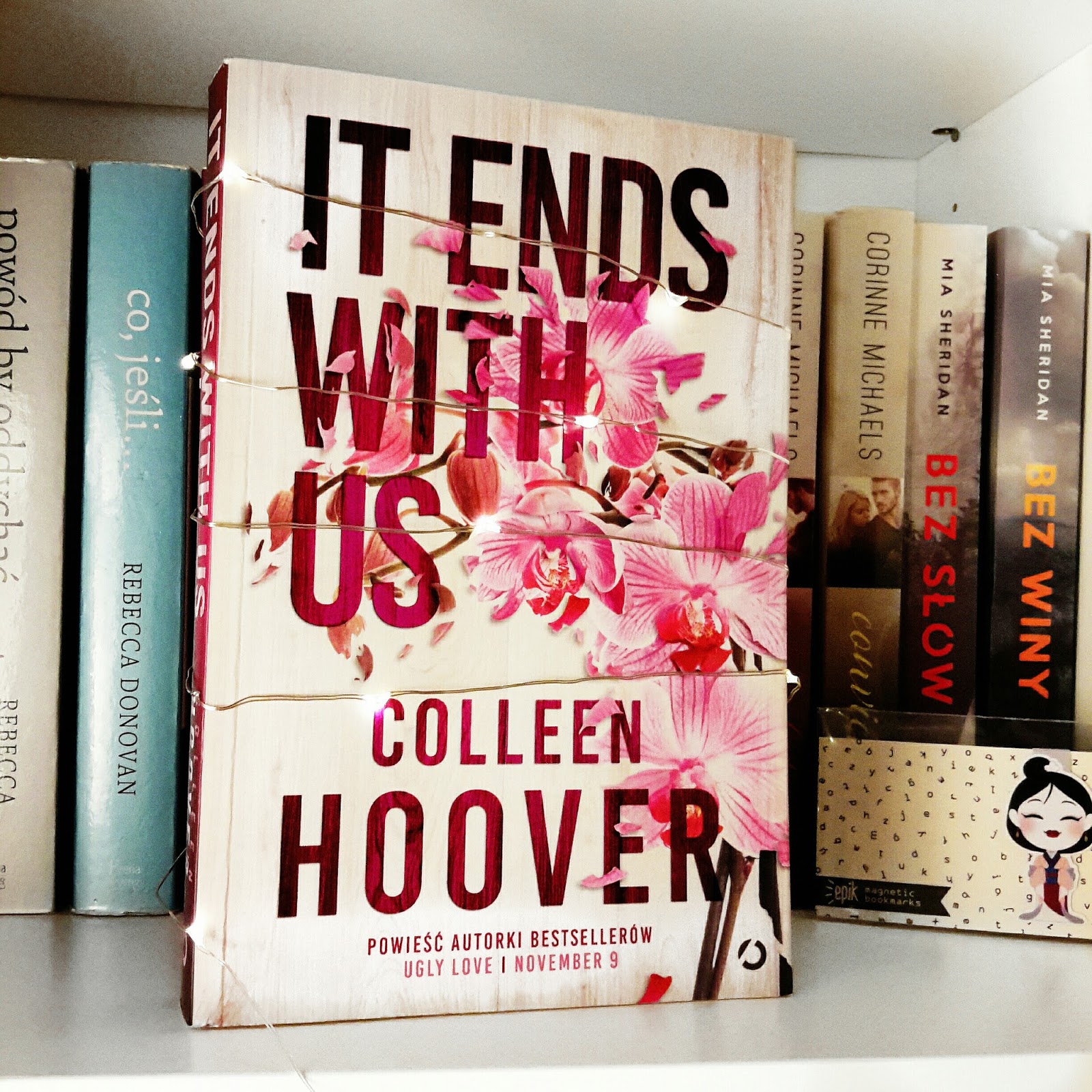 Recenzja It Ends With Us Colleen Hoover Samosiaczyta By Zofia Dembińska