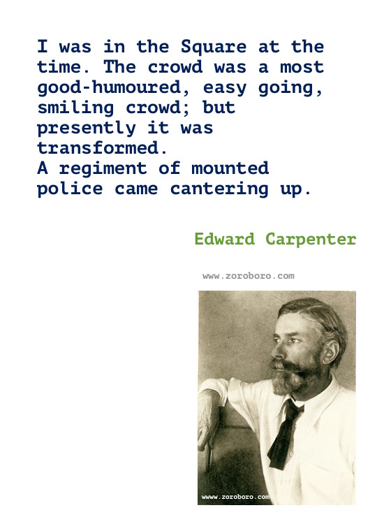 Edward Carpenter Quotes, Edward Carpenter Writings, Edward Carpenter Books Quotes