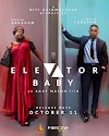 DOWNLOAD: Elevator Baby – Nollywood Movie