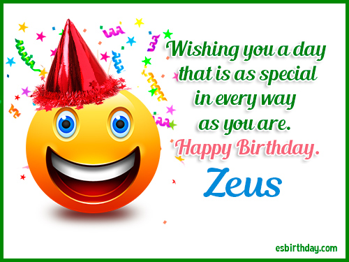 Zeus Happy birthday Zeus Happy birthday