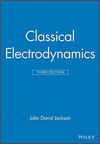 Classical Electrodynamics ,3rd Edition