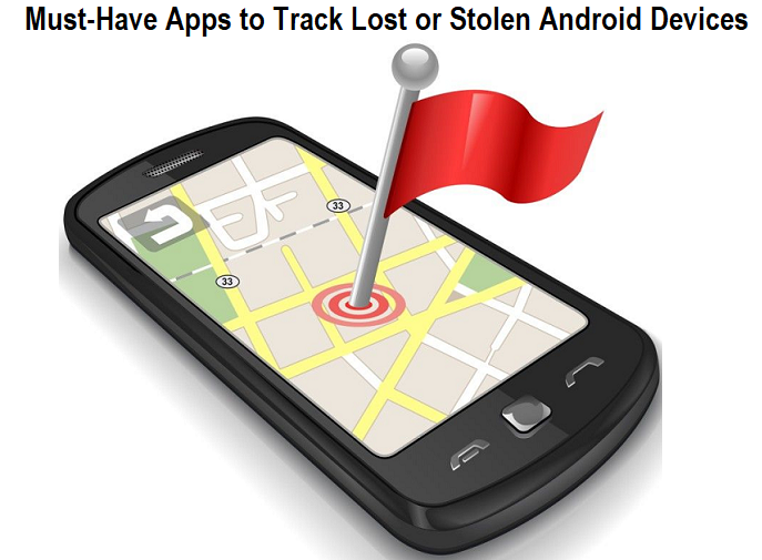 Apps to Track Stolen Android Devices