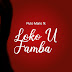 DOWNLOAD MP3 : Puto Mario fk - Loko u Famba (R&B) [ 2020 ]