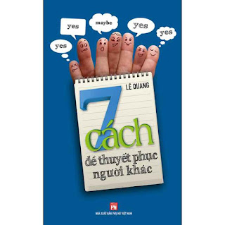 7 Cách Để Thuyết Phục Người Khác ebook PDF EPUB AWZ3 PRC MOBI