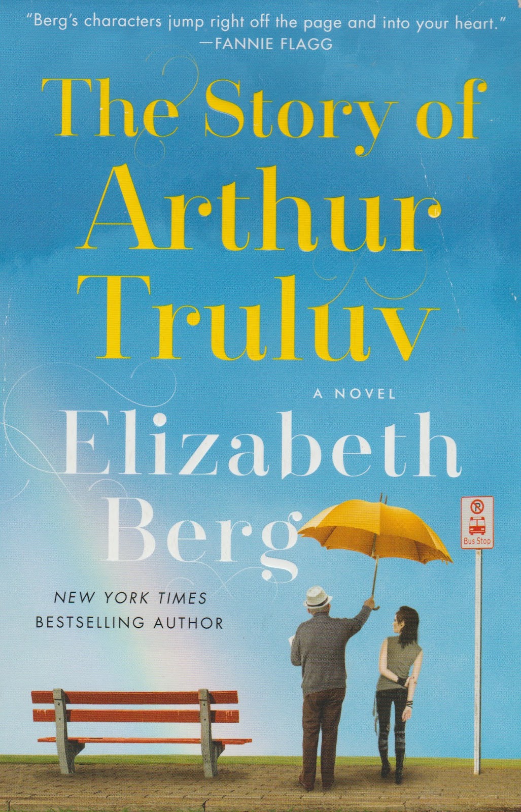 Cozy in Texas: The Story of Arthur Truluv by Elizabeth Berg