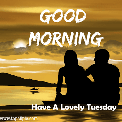 good morning tuesday images good morning tuesday images