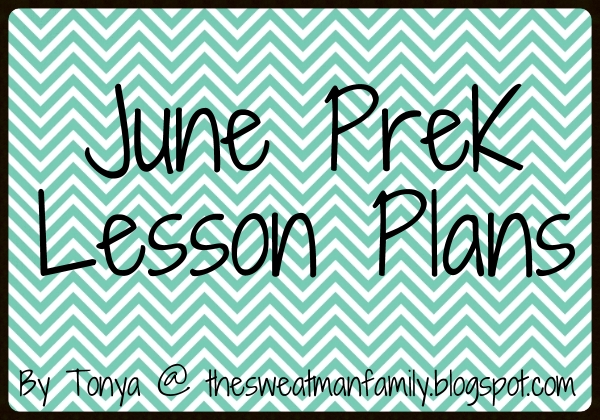 The Sweatman Family June PreK Lesson Plans the-sweatman-family-june-prek-lesson-plans