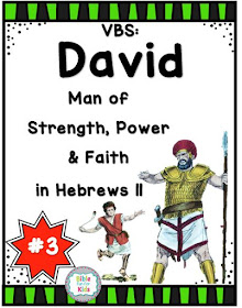 https://www.biblefunforkids.com/2019/08/vbs-3-david-man-of-faith-in-hebrews.html