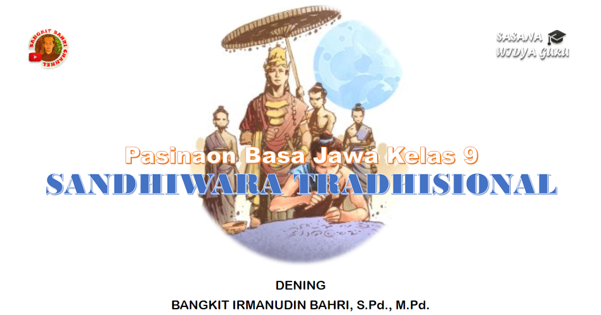 PRESENTASI BAHASA JAWA KELAS 9 DRAMA TRADISIONAL SASANA