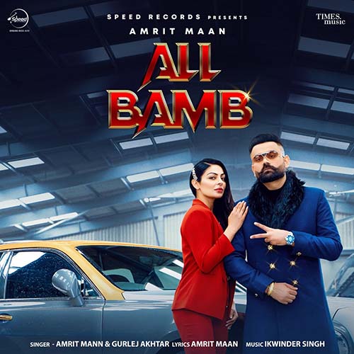 All Bamb Lyrics - Amrit Maan X Neeru Bajwa