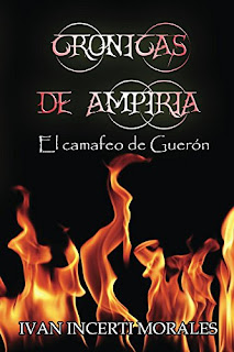 Crónicas de Ampiria: El camafeo de Guerón - Ivan Incerti Morales