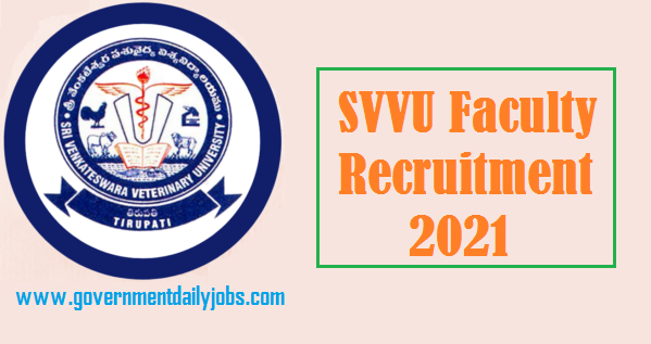 SVVU FACULTY RECRUITMENT 2021 - APPLY FOR 117 FACULTY JOBS