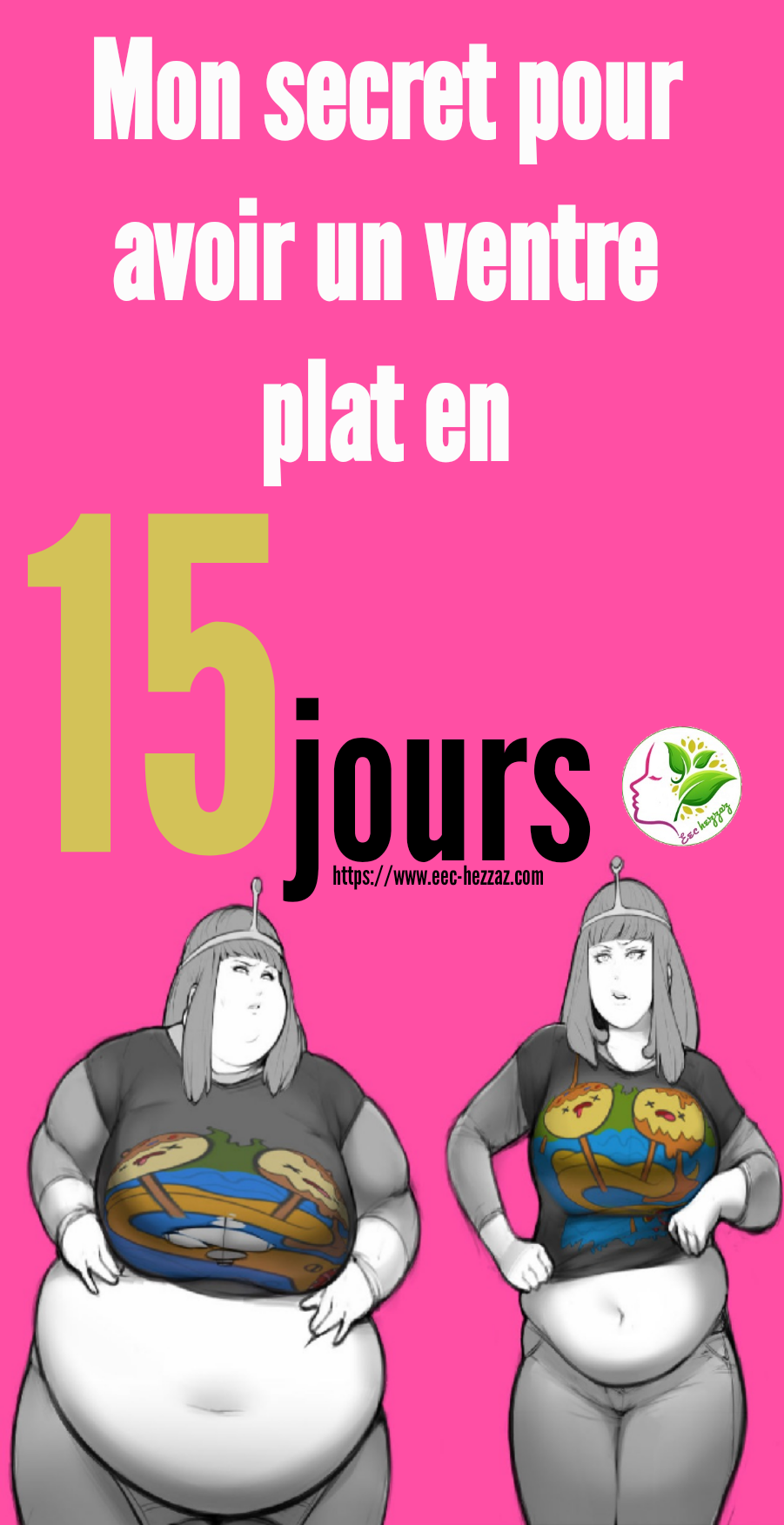 Mon secret pour avoir un ventre plat en 15 jours