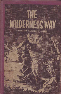 Novel The Wilderness Way Merritt Parmelee Allen 1954