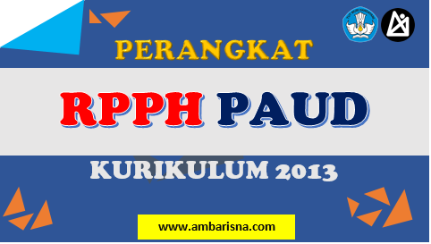 Download RPPH PAUD 1 Lembar Kurikulum 2013 Terbaru