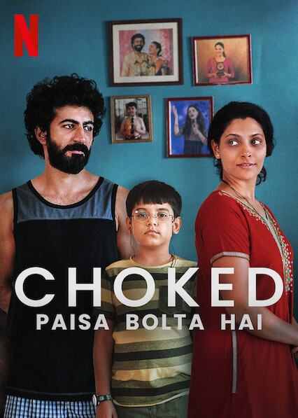 Choked: Paisa Bolta Hai 2020 Choked: Paisa Bolta Hai 2020