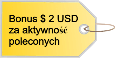 Bonus $ 2 USD za długą aktywność poleconych. Bonus $ 2 USD za długą aktywność poleconych.