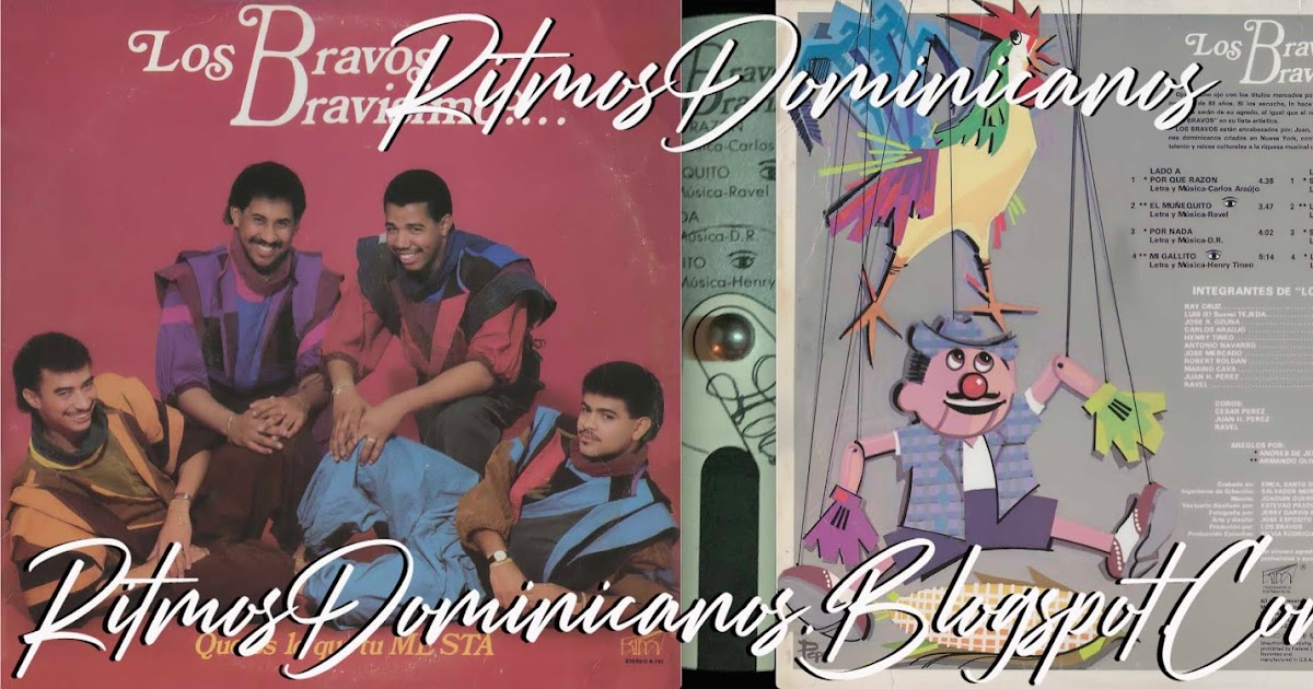 RitmosDominicanos Los Bravos Que Es Lo Que Tu Me'sta' (LP) FLAC