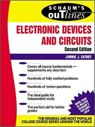 Schaum’s Outline of Electronic Devices and Circuits, 2nd Edition