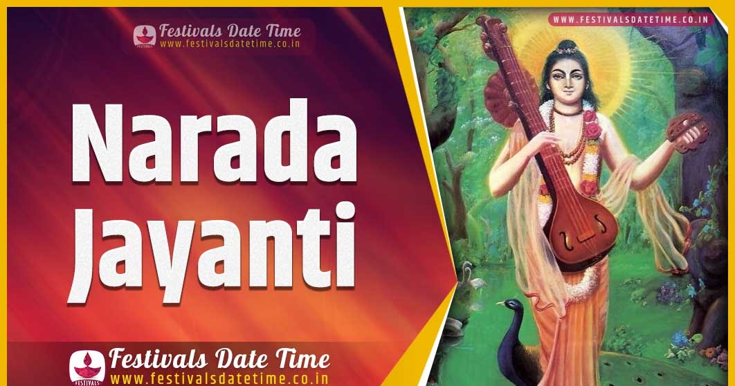2025 Narada Jayanti Date and Time, 2025 Narada Jayanti Festival