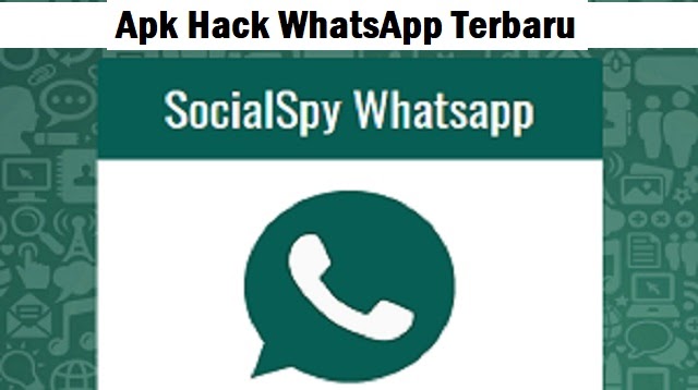 5 Apk Hack Whatsapp Terbaru 2021 Cara1001
