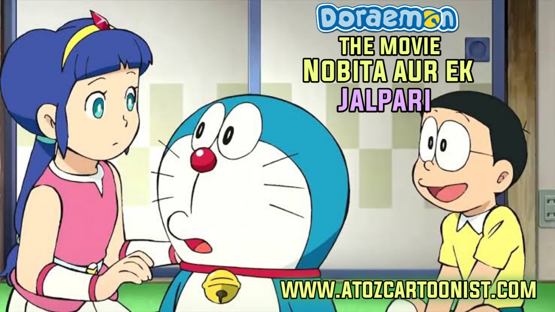 DORAEMON THE MOVIE : NOBITA AUR EK JALPARI FULL MOVIE IN HINDI DOWNLOAD