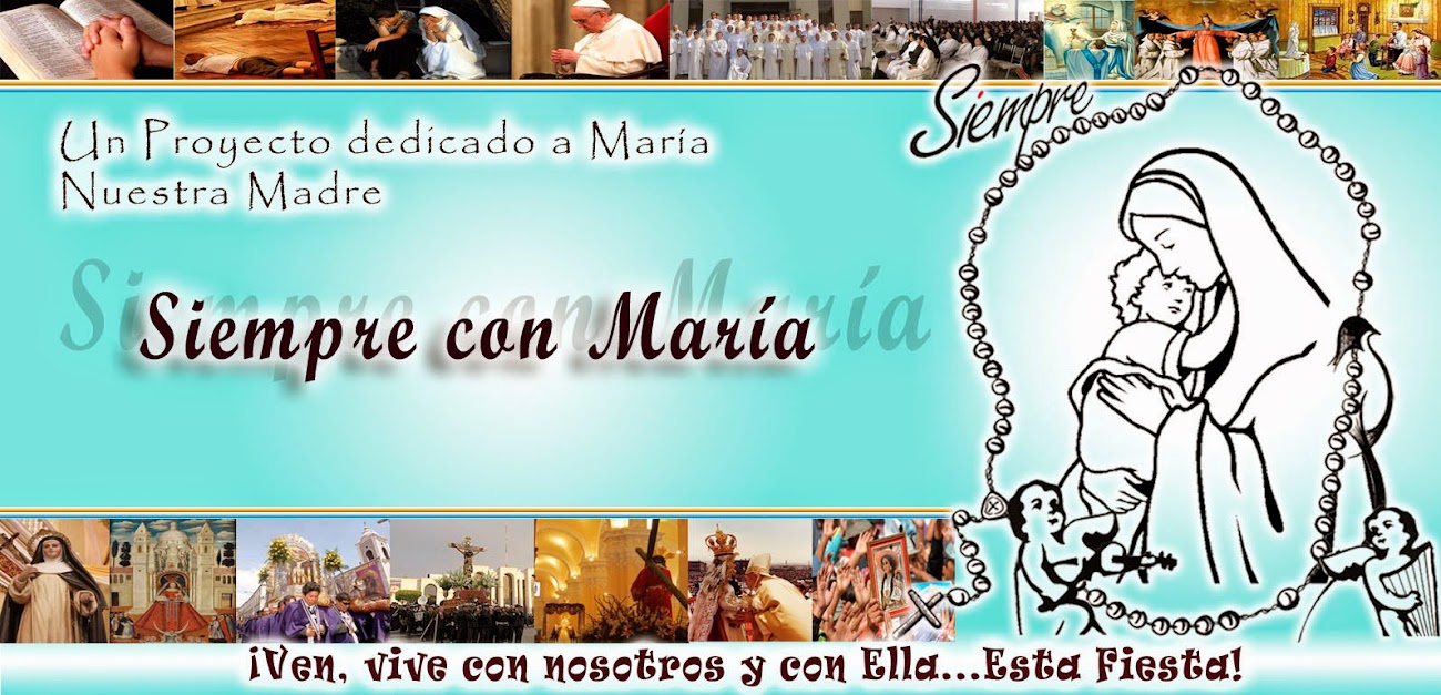 SIEMPRE CON MARIA-BLOG MARIANO