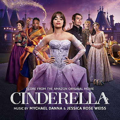 Cinderella 2021 Score Mychael Danna Jessica Rose Weiss