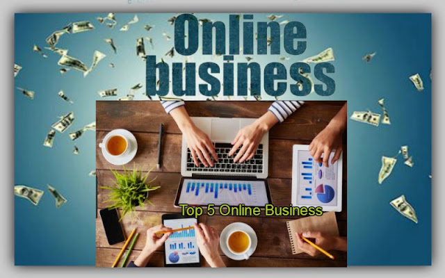 Top 5 Most Profitable Online Business Ideas 