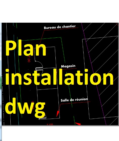 exemple d'installation de chantier en format autocad dwg