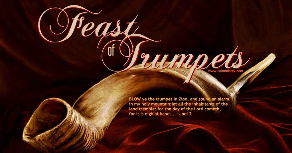 Children of Light Ministry The Feast of Trumpet Blow the Horn of