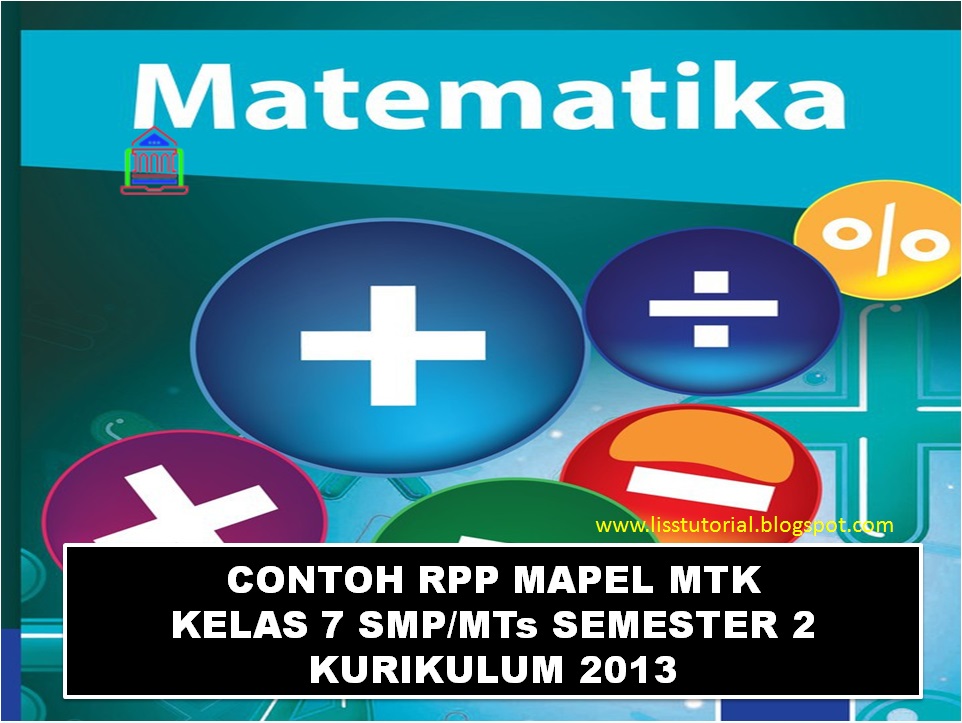 Download RPP 1 Lembar Mapel Matematika Kelas 7 SMP/MTs Semester 2