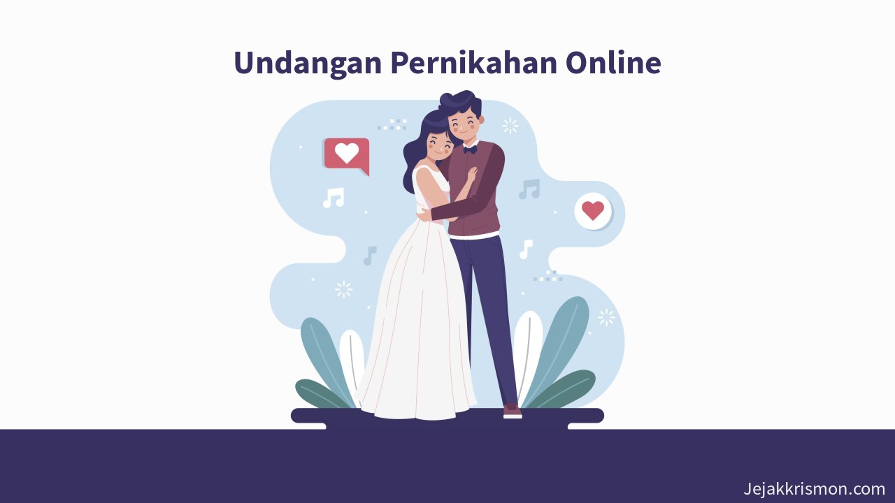 Keuntungan Membuat Undangan Pernikahan Online keuntungan-menggunakan-undangan-pernikahan-online